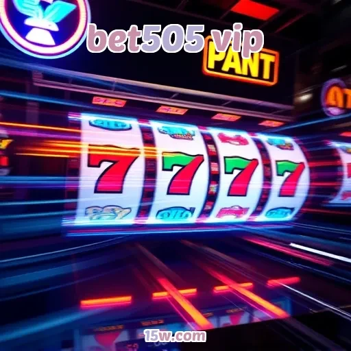 bet505 vip Promoções